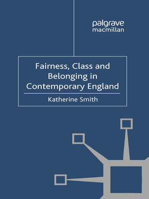 cover image of Fairness, Class and Belonging in Contemporary England